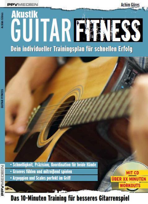 Cover: 9783941531741 | Akustik Guitar Fitness, m. 1 Audio-CD | Achim Göres | Deutsch | 2011