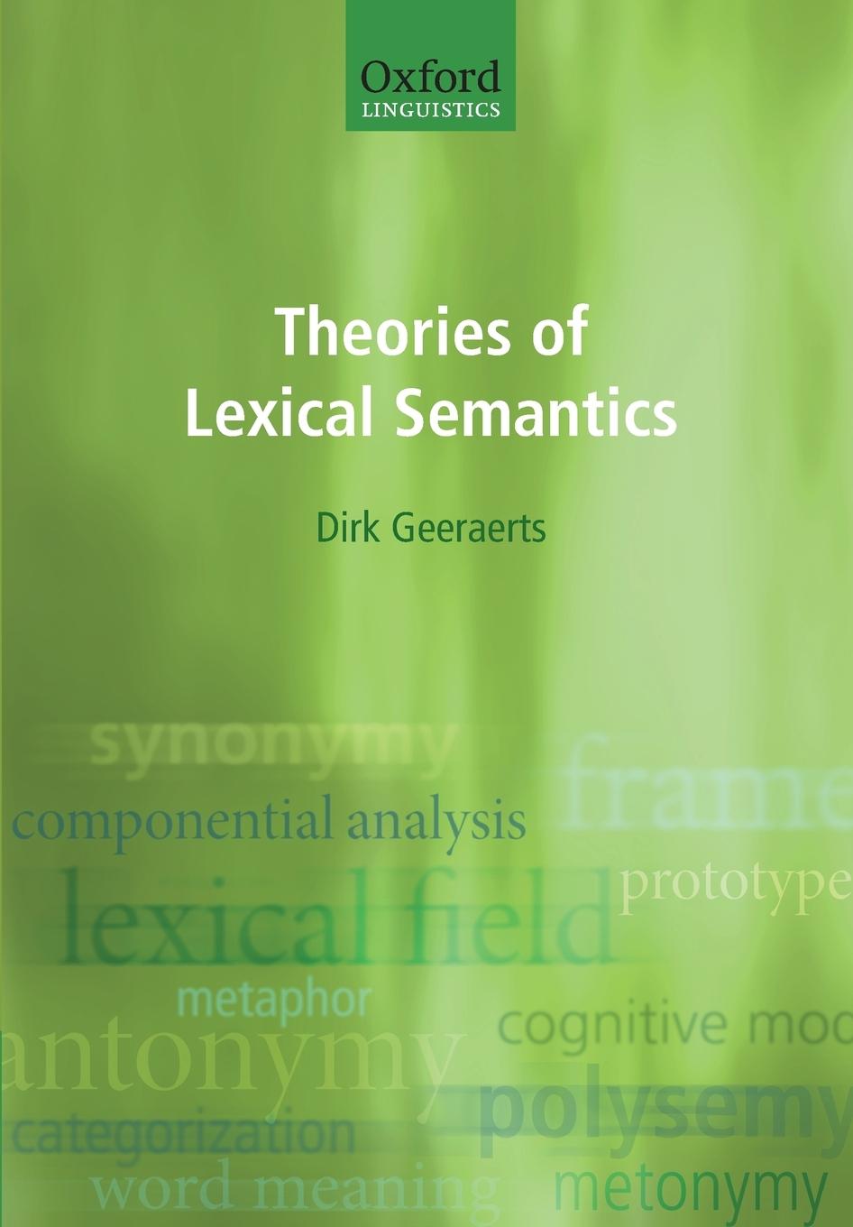 Cover: 9780198700319 | Theories of Lexical Semantics | Dirk Geeraerts | Taschenbuch | 2013