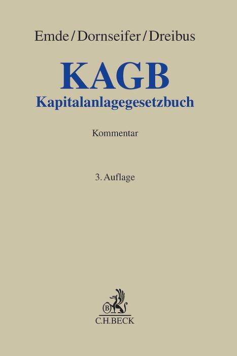 Cover: 9783406785528 | KAGB | Kapitalanlagegesetzbuch | Thomas Emde (u. a.) | Buch | LIII