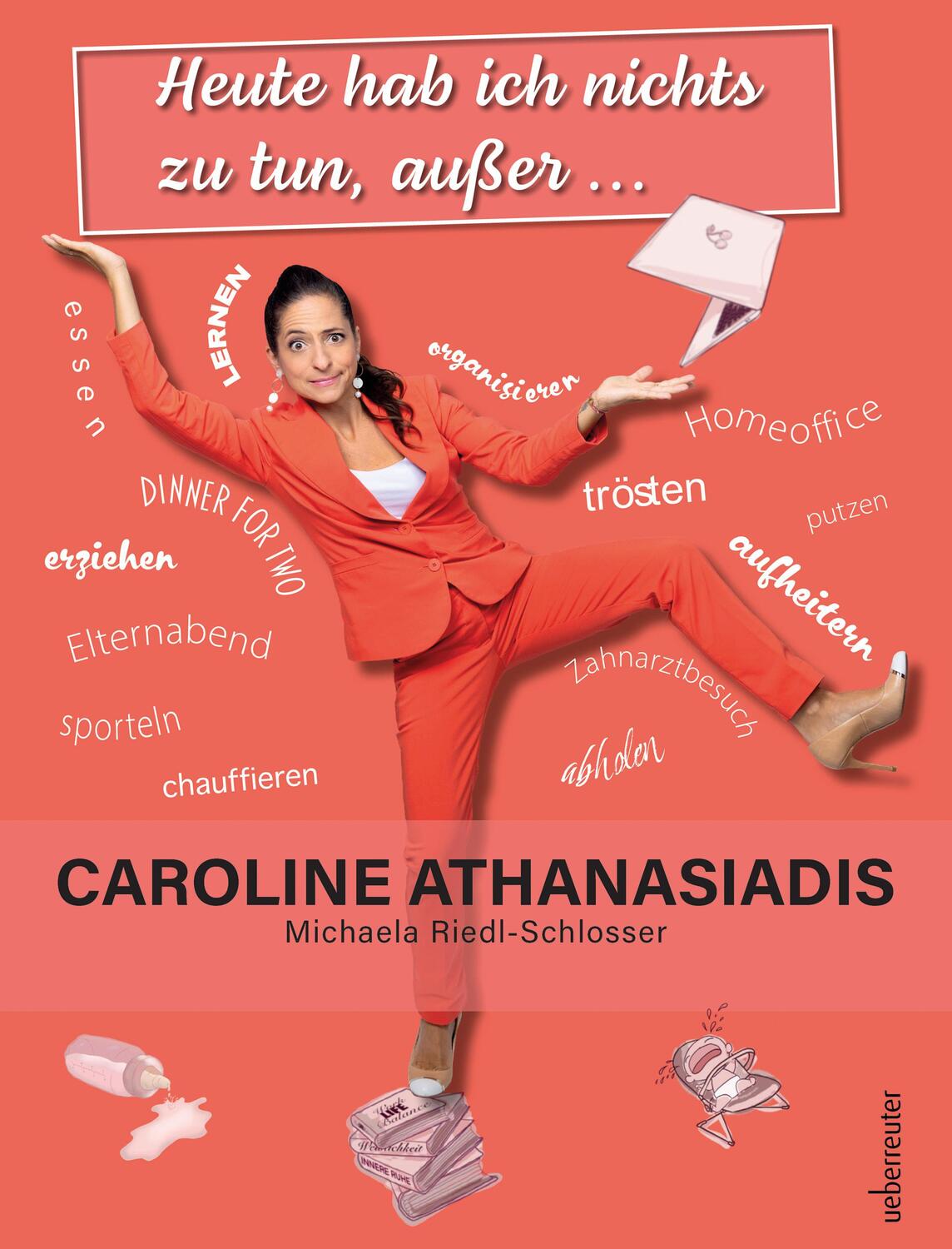 Cover: 9783800078134 | Heute hab ich nichts zu tun, außer ... | Caroline Athanasiadis (u. a.)