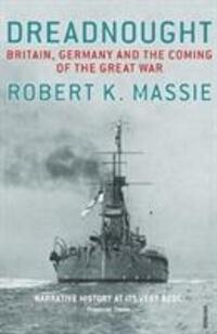 Cover: 9780099524021 | Dreadnought | Britain,Germany and the Coming of the Great War | Massie