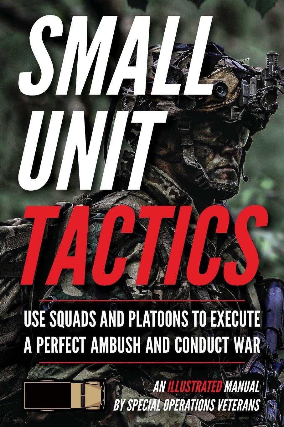 Cover: 9781734888003 | Small Unit Tactics | An Illustrated Manual | Matthew Luke | Buch