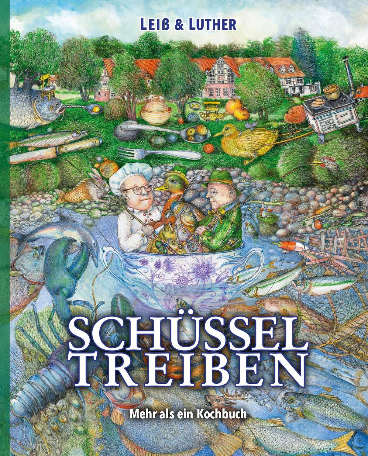 Cover: 9783981706666 | Schüsseltreiben | Ein Buch für Genießer - Mehr als ein Kochbuch | Buch