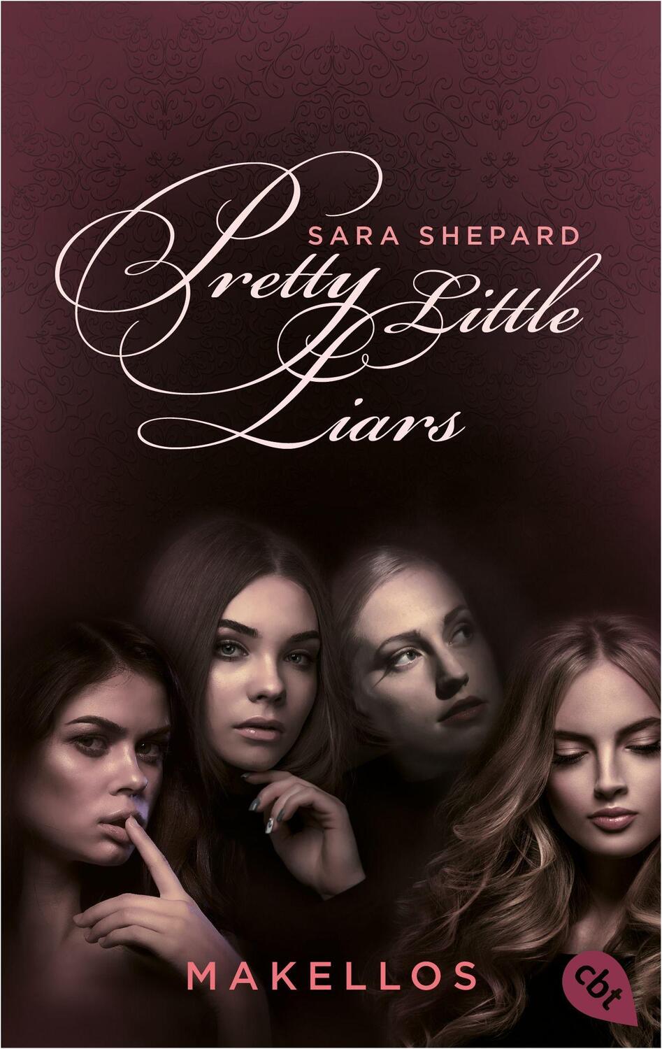 Cover: 9783570315217 | Pretty Little Liars - Makellos | Sara Shepard | Taschenbuch | Deutsch
