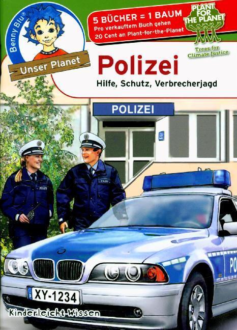 Cover: 9783867516754 | Benny Blu, Unser Planet - Polizei | Hilfe, Schutz, Verbrecherjagd