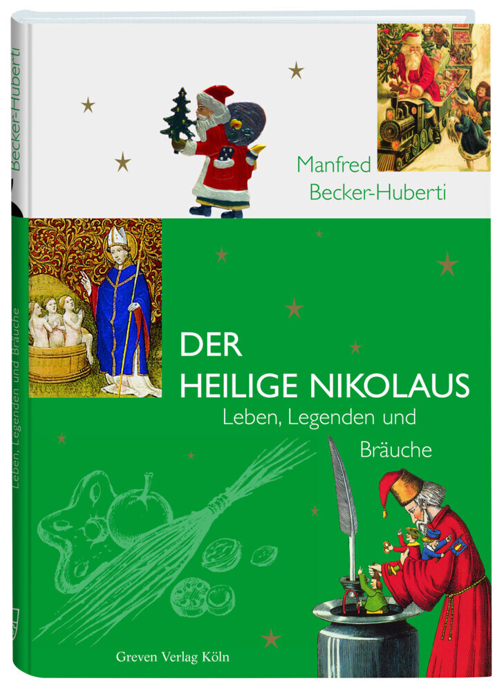 Cover: 9783774303713 | Der Heilige Nikolaus | Leben, Legenden und Bräuche | Becker-Huberti
