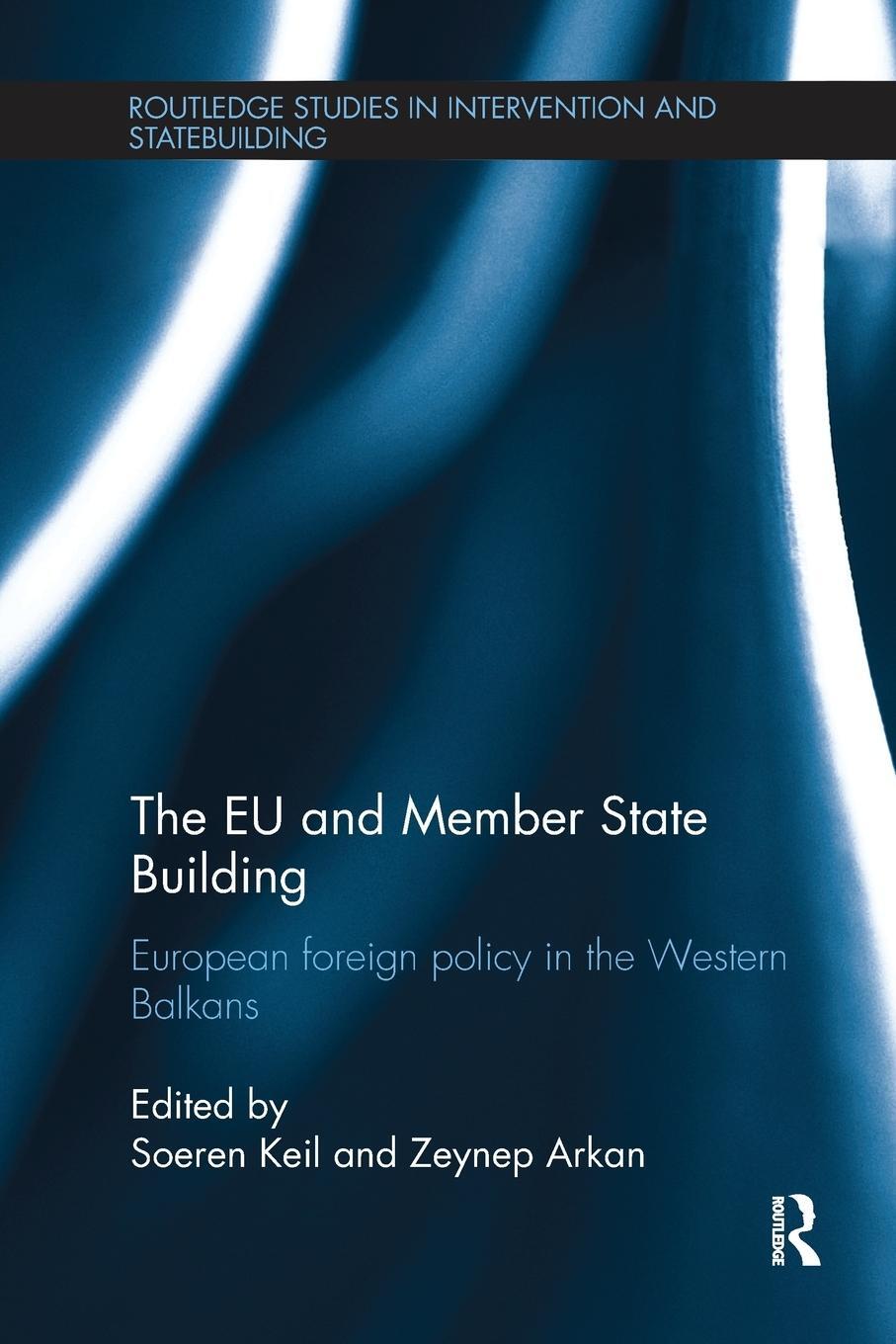 Cover: 9781138236608 | The EU and Member State Building | Soeren Keil | Taschenbuch | 2016