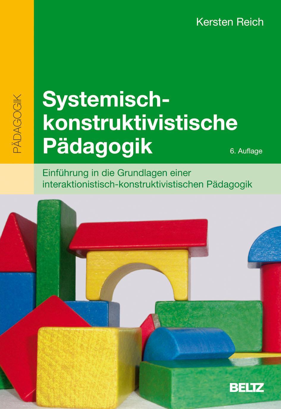 Cover: 9783407255358 | Systemisch-konstruktivistische Pädagogik | Kersten Reich | Taschenbuch