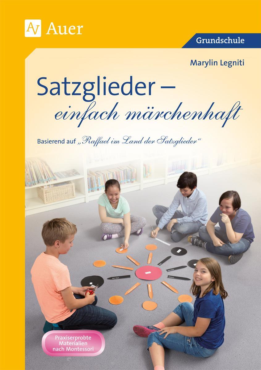 Cover: 9783403076520 | Satzglieder - einfach märchenhaft | Marylin Legniti | Broschüre | 2016