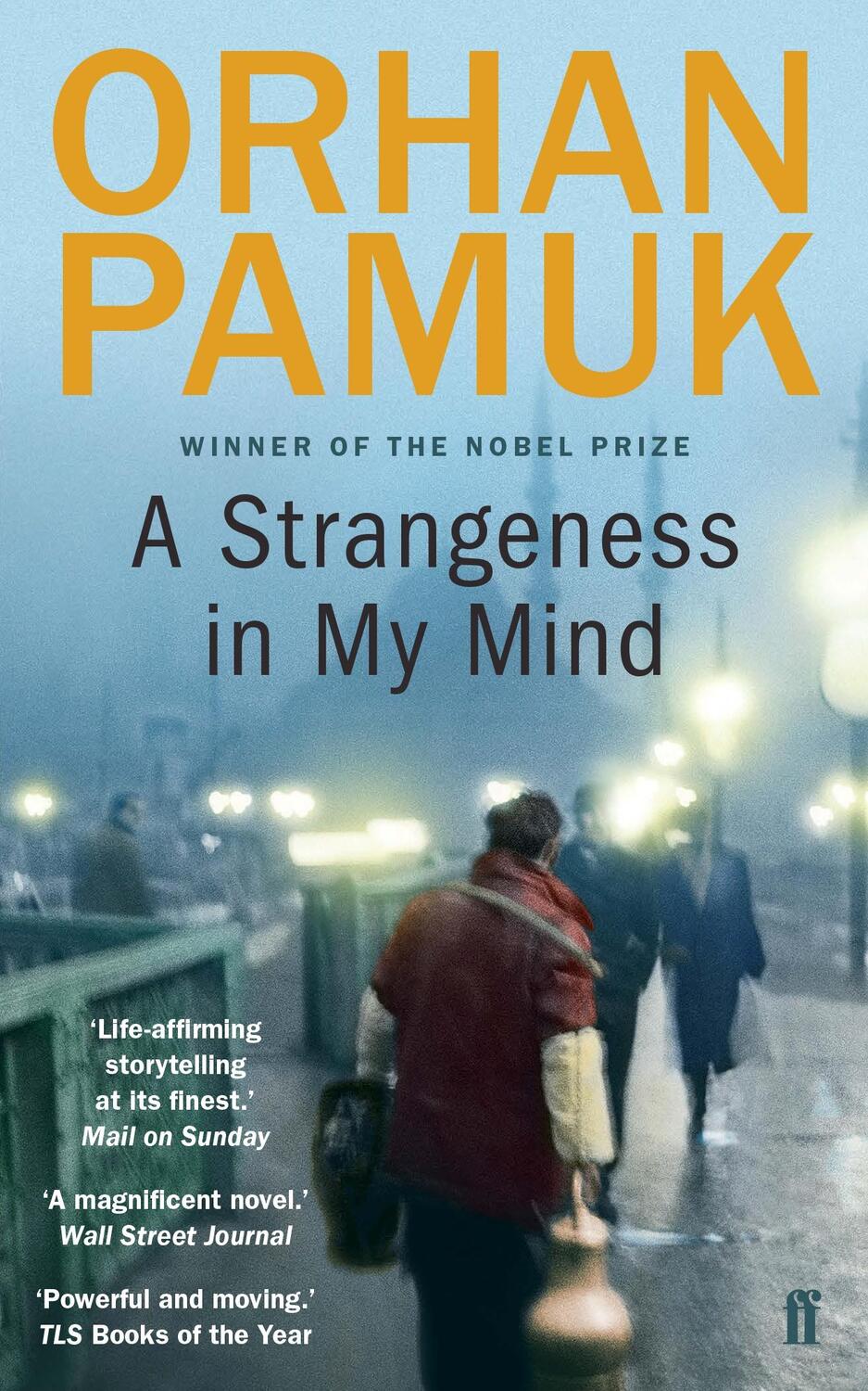 Cover: 9780571275991 | A Strangeness in My Mind | Orhan Pamuk | Taschenbuch | XVIII | 2016