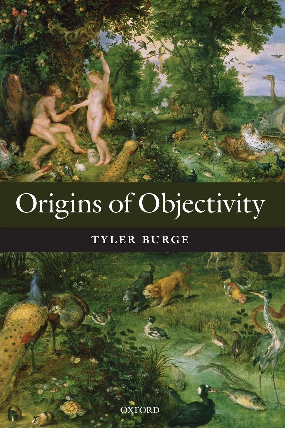 Cover: 9780199581399 | ORIGINS OF OBJECTIVITY P | Burge | Taschenbuch | Paperback | Englisch