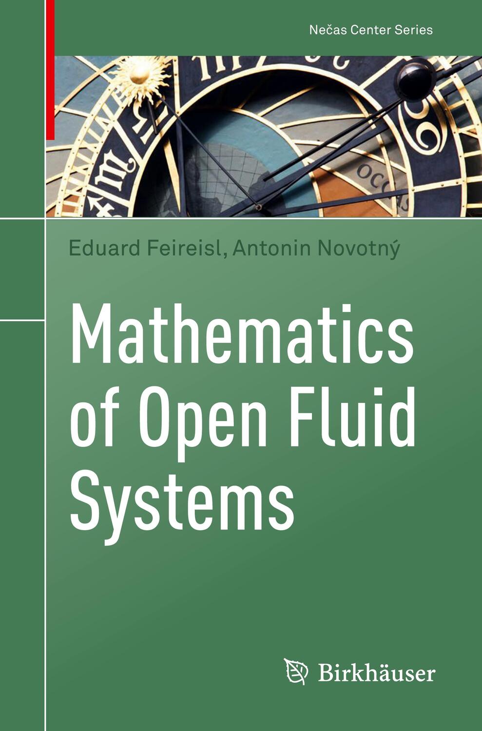 Cover: 9783030947927 | Mathematics of Open Fluid Systems | Antonin Novotný (u. a.) | Buch