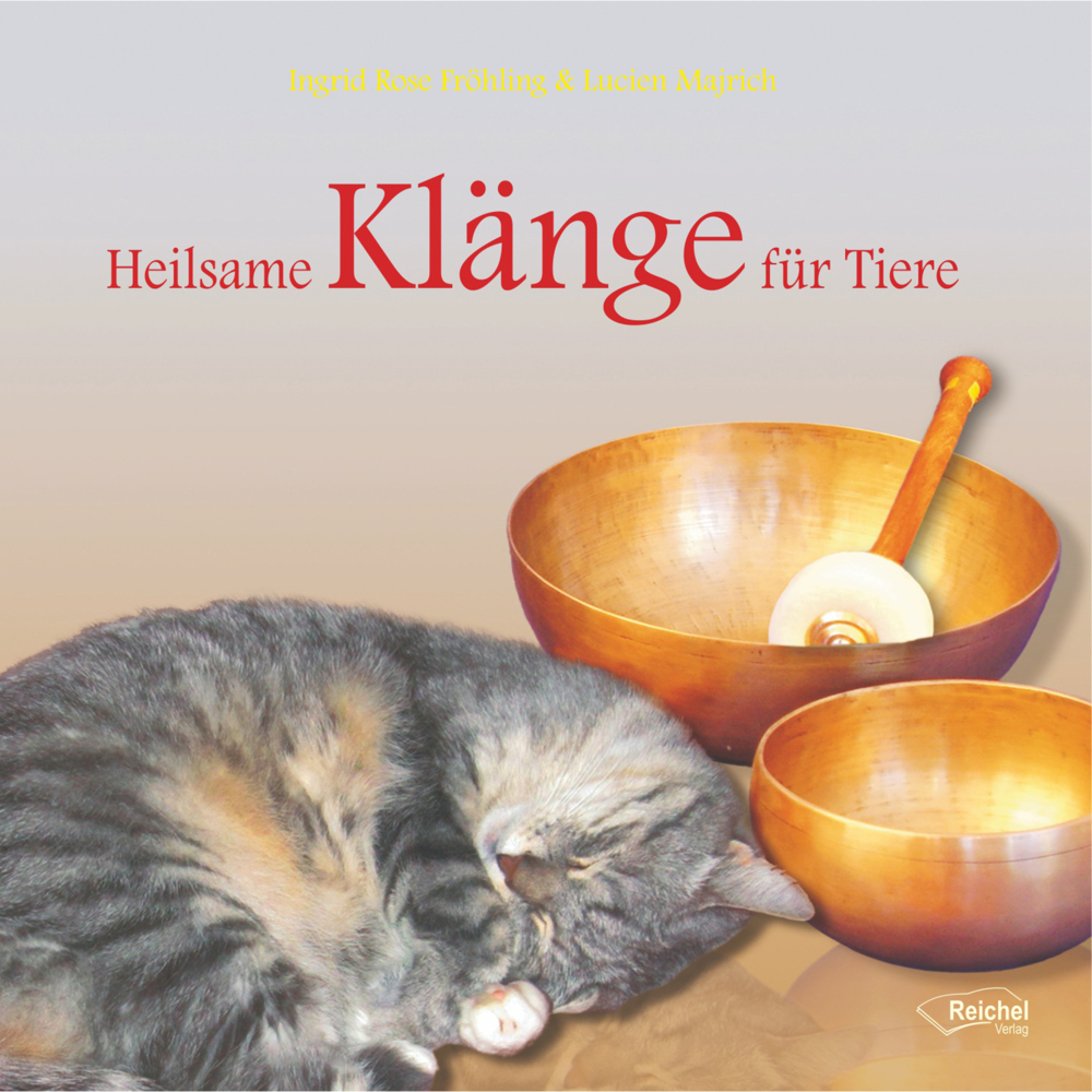 Cover: 9783941435179 | Heilsame Klänge für Tiere, Audio-CD | Ingrid Rose Fröhling (u. a.)