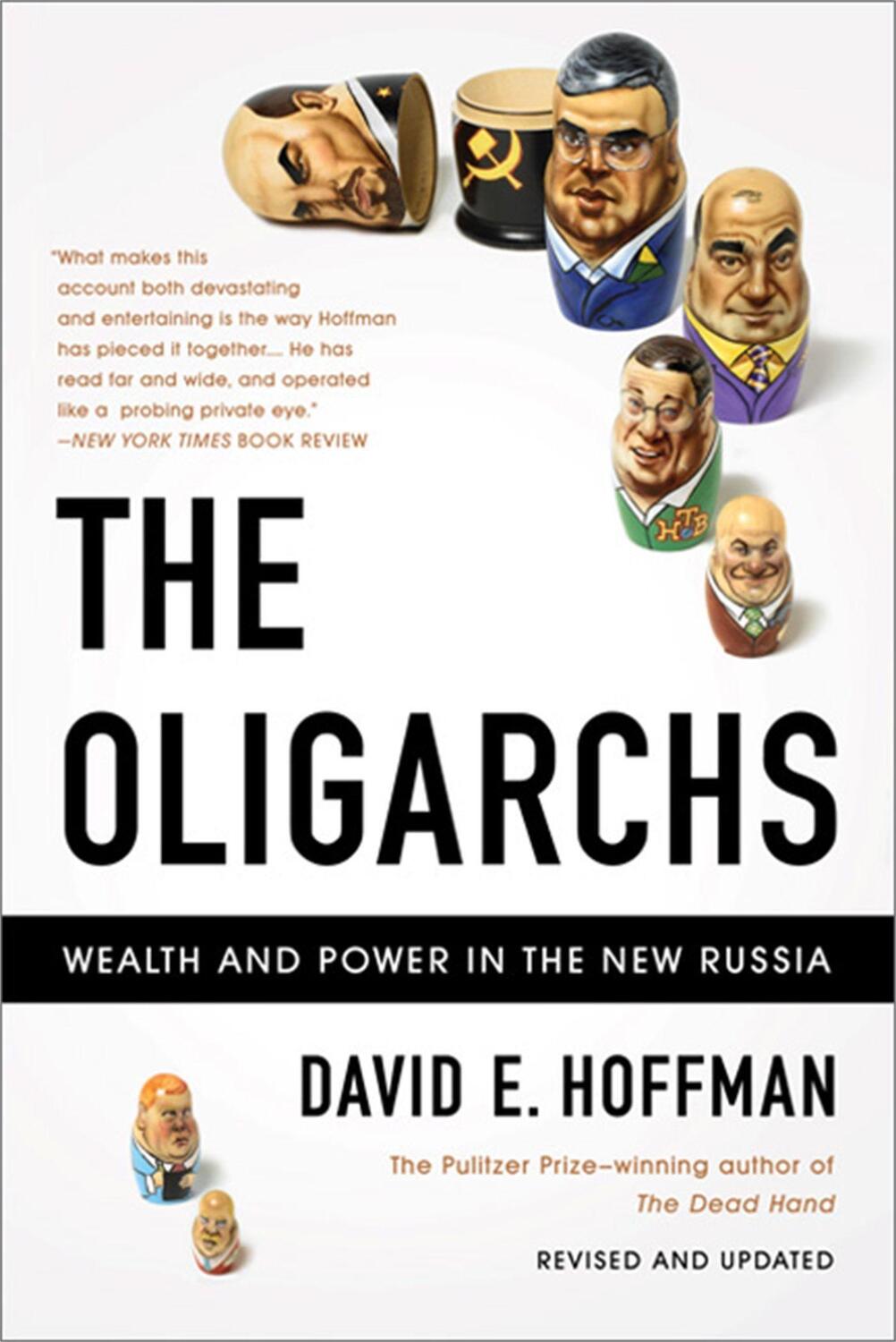 Cover: 9781610390705 | The Oligarchs: Wealth and Power in the New Russia | David E. Hoffman