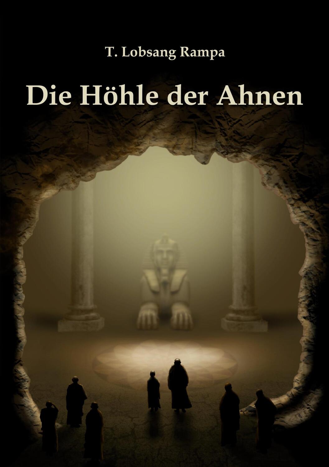 Cover: 9783759704634 | Die Höhle der Ahnen | T. Lobsang Rampa | Taschenbuch | Paperback