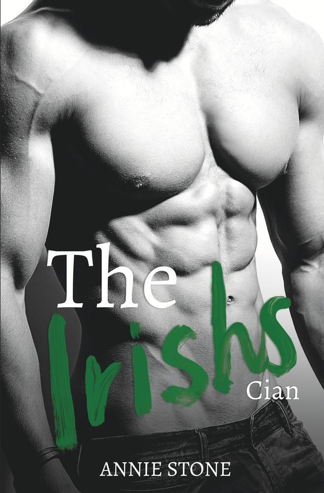 Cover: 9783754653234 | The Irishs - Cian | Annie Stone | Taschenbuch | The Irishs | Paperback