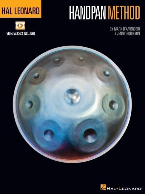 Cover: 9781540044310 | Hal Leonard Handpan Method | Mark D'Ambrodio (u. a.) | Taschenbuch