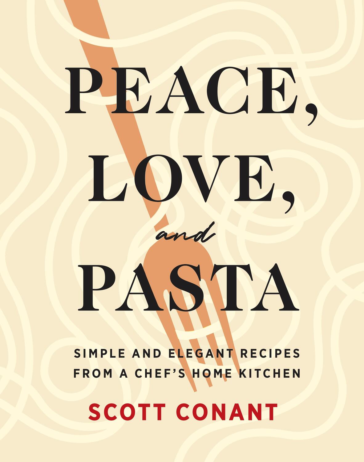 Cover: 9781419747366 | Peace, Love, and Pasta: Simple and Elegant Recipes from a Chef's...
