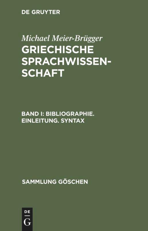 Cover: 9783110125504 | Bibliographie. Einleitung. Syntax | Michael Meier-Brügger | Buch