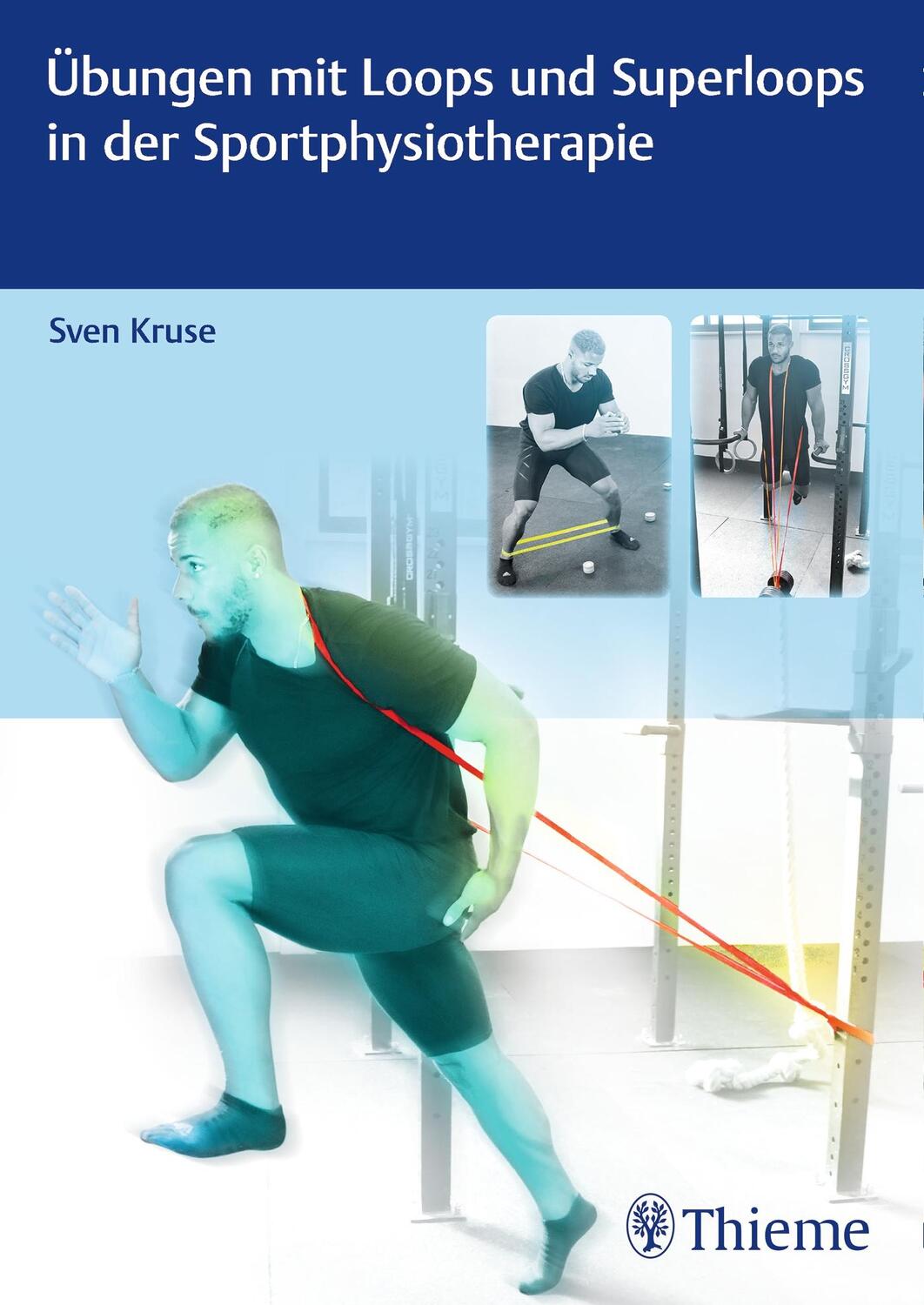 Cover: 9783132428126 | Übungen mit Loops und Superloops in der Sportphysiotherapie | Kruse
