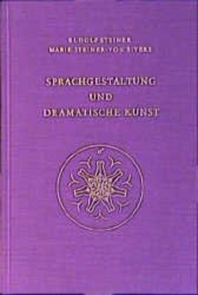 Cover: 9783727428203 | Sprachgestaltung und Dramatische Kunst | Rudolf Steiner | Buch