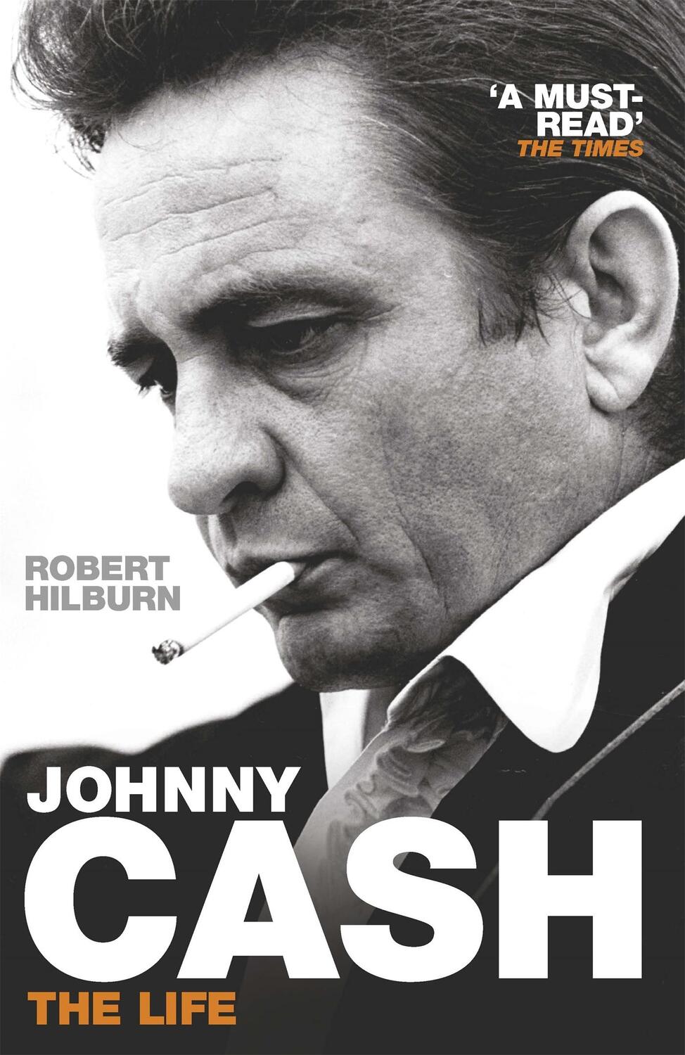 Cover: 9781780220956 | Johnny Cash | The Life | Robert Hilburn | Taschenbuch | 688 S. | 2014