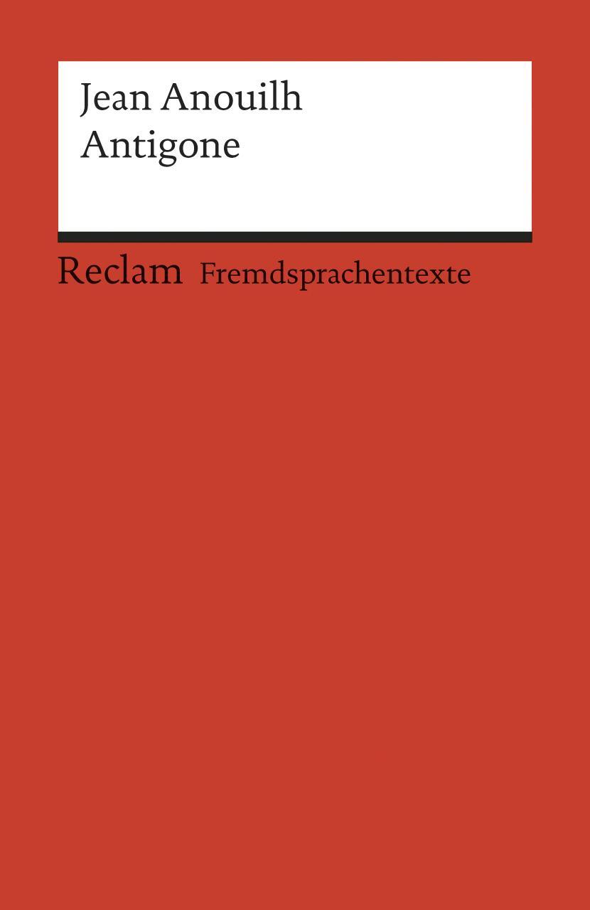 Cover: 9783150092279 | Antigone | Jean Anouilh | Taschenbuch | Reclam Universal-Bibliothek