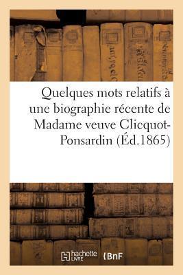 Cover: 9782013509930 | Quelques Mots Relatifs À Une Biographie Récente de Madame Veuve...