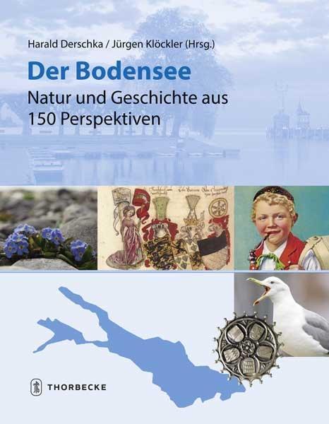 Cover: 9783799517249 | Der Bodensee - Natur und Geschichte aus 150 Perspektiven | Buch | 2019