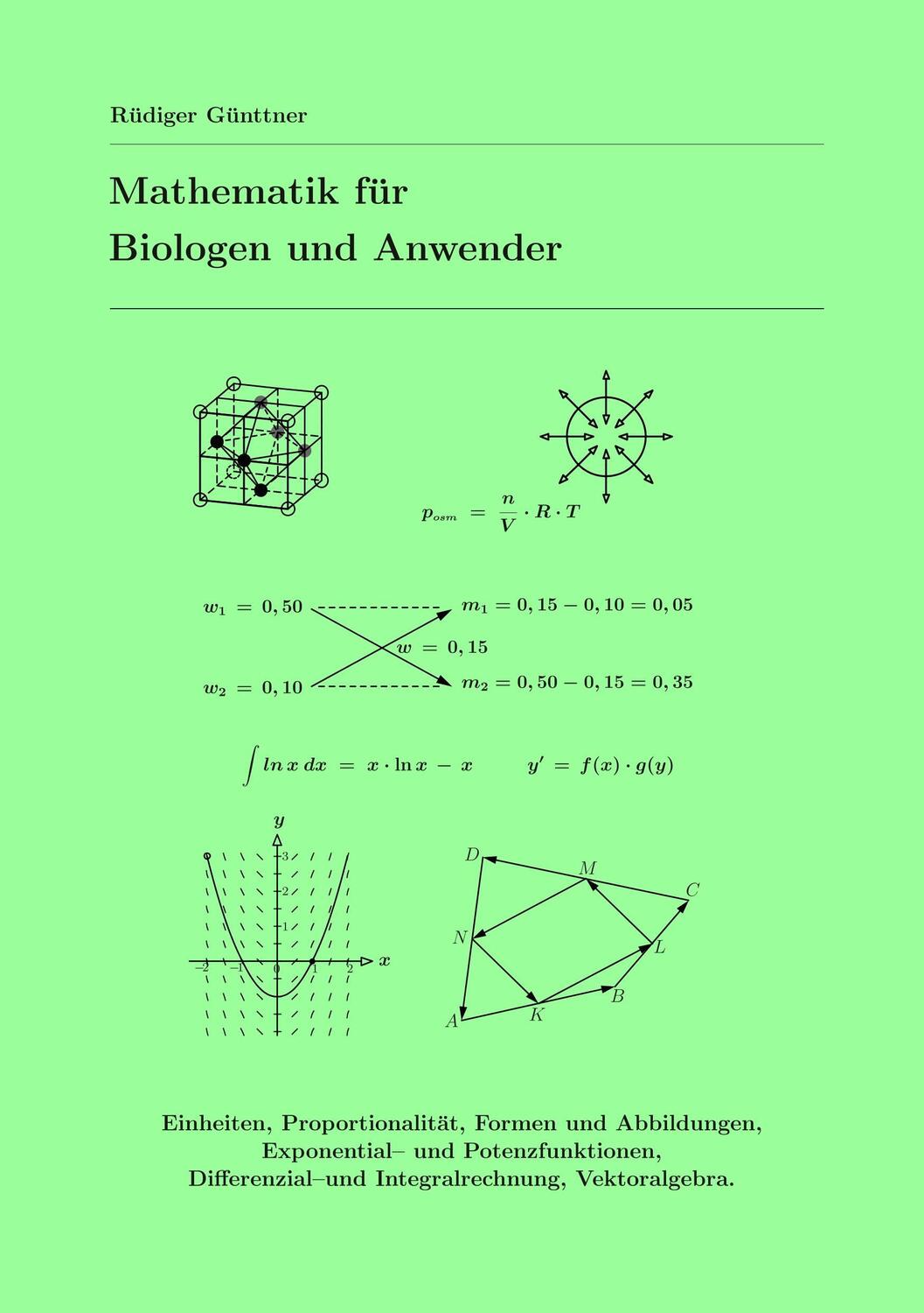 Cover: 9783746026947 | Mathematik für Biologen und Anwender | Rüdiger Günttner | Taschenbuch