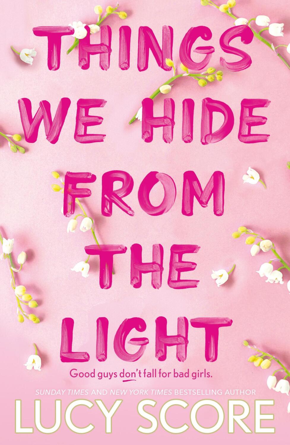 Cover: 9781399713771 | Things We Hide From The Light | Lucy Score | Taschenbuch | 584 S.