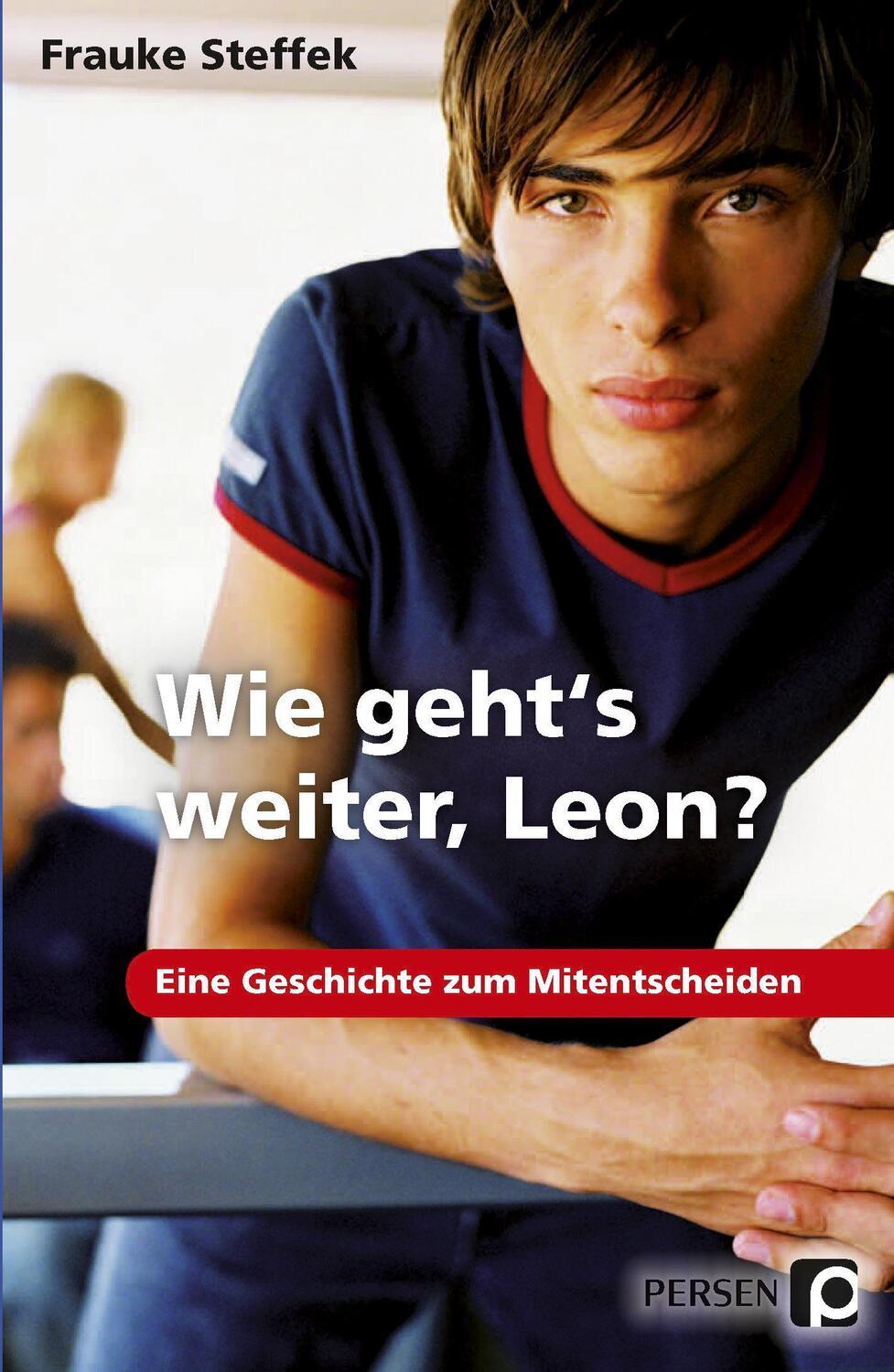 Cover: 9783834433756 | Wie geht's weiter Leon? | Frauke Steffek | Taschenbuch | Deutsch