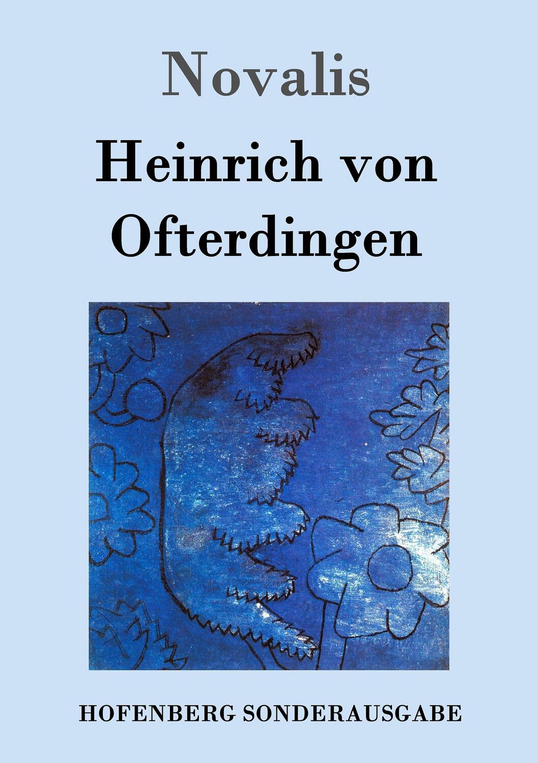 Cover: 9783843017343 | Heinrich von Ofterdingen | Novalis | Taschenbuch | Hofenberg