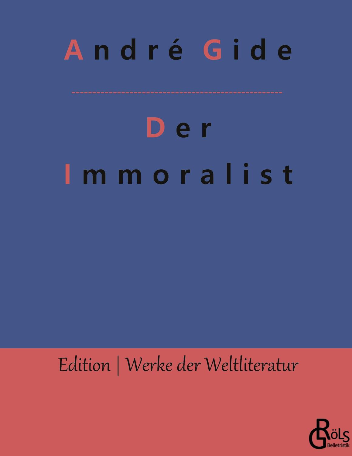 Cover: 9783988830340 | Der Immoralist | André Gide | Buch | HC gerader Rücken kaschiert