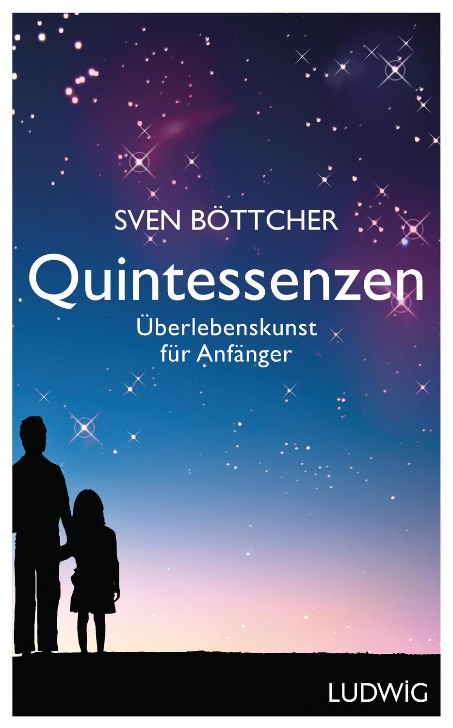 Cover: 9783453280465 | Quintessenzen | Überlebenskunst für Anfänger | Sven Böttcher | Buch