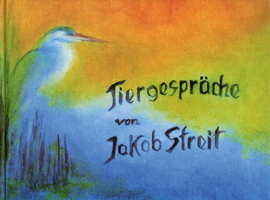 Cover: 9783925193187 | Tiergespräche | Edition Weißenseifen | Jakob Streit | Buch | 36 S.