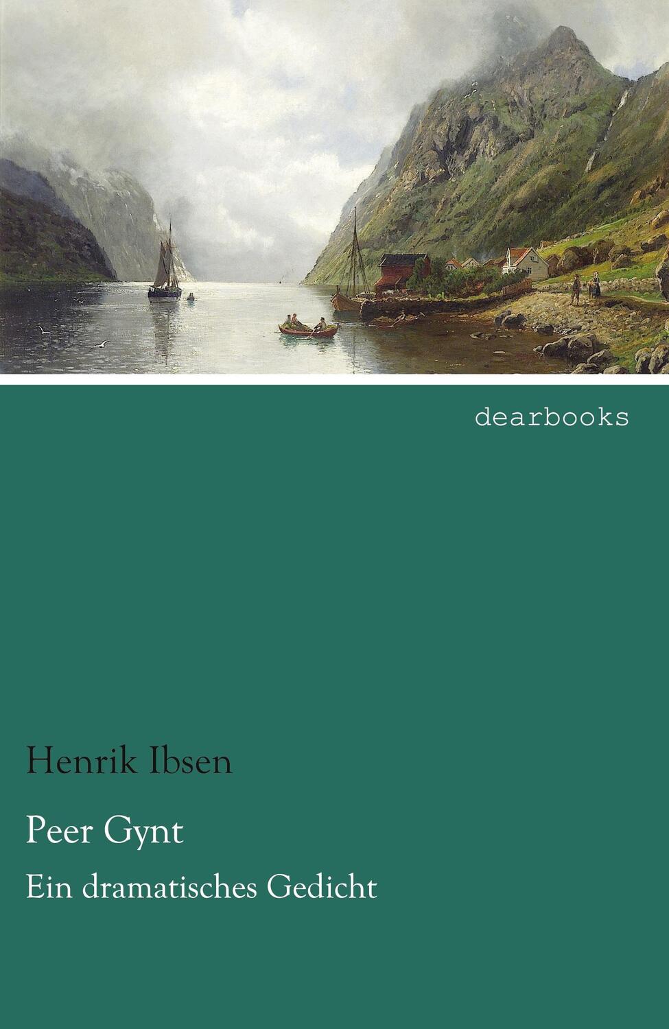 Cover: 9783954558742 | Peer Gynt | Ein dramatisches Gedicht | Henrik Ibsen | Taschenbuch