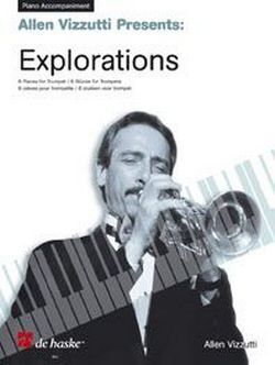 Cover: 9789043115803 | Explorations P-A Trumpet | 8 Pieces for Trumpet | Allen Vizzutti