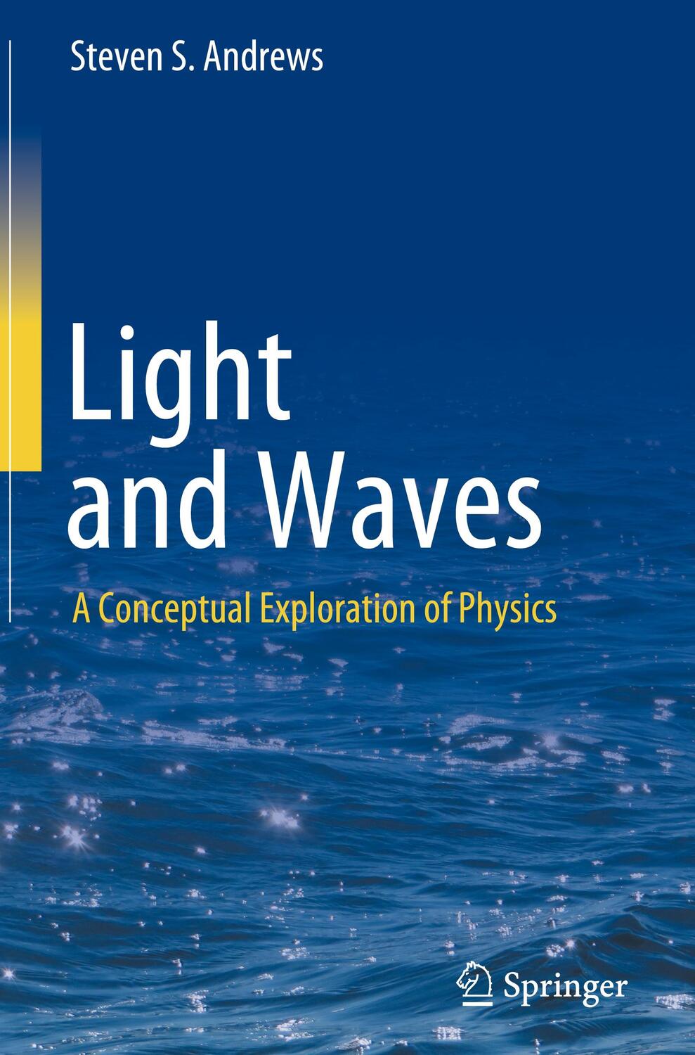 Cover: 9783031240966 | Light and Waves | A Conceptual Exploration of Physics | Andrews | Buch