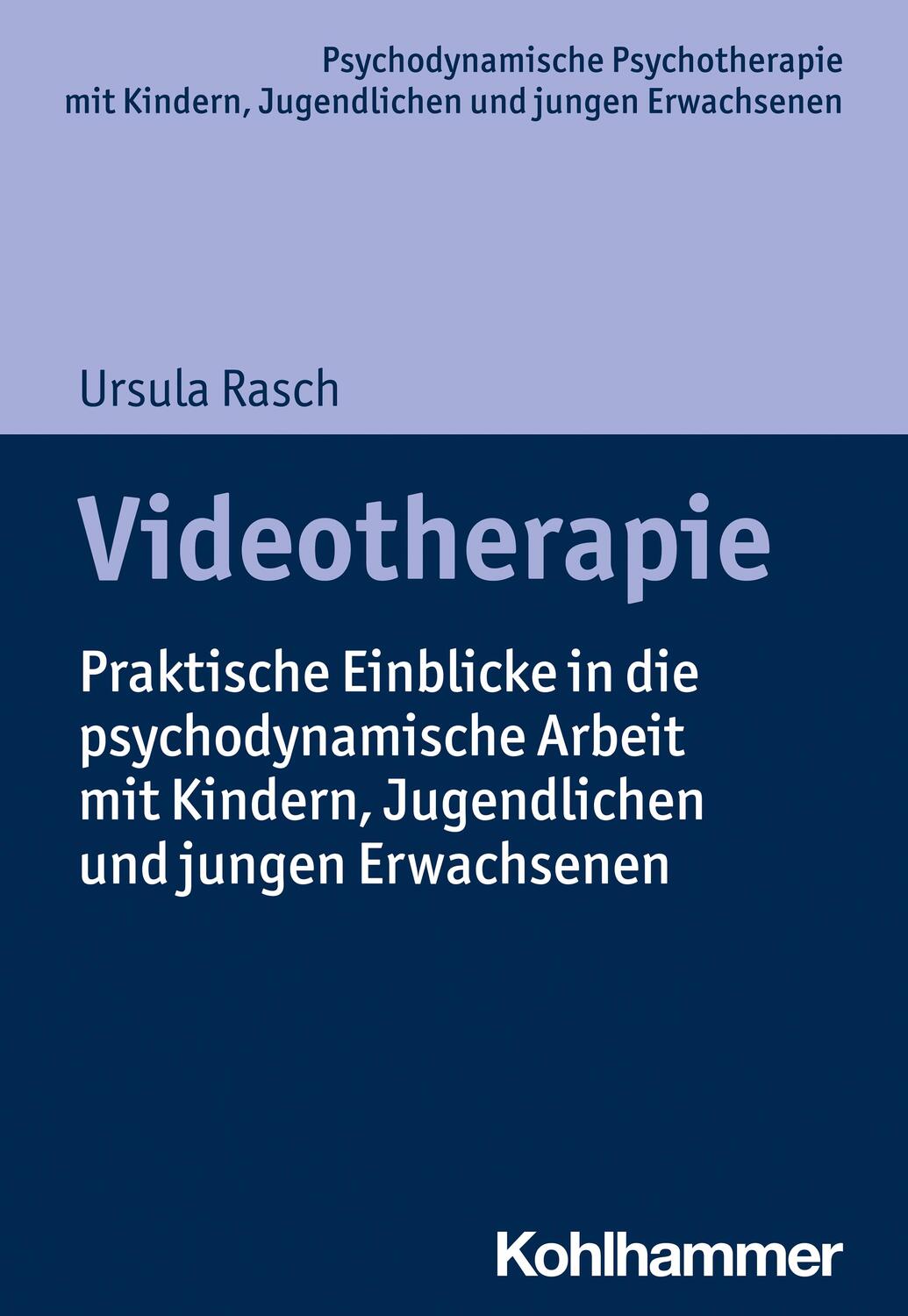 Cover: 9783170418561 | Videotherapie | Ursula Rasch | Taschenbuch | 210 S. | Deutsch | 2023