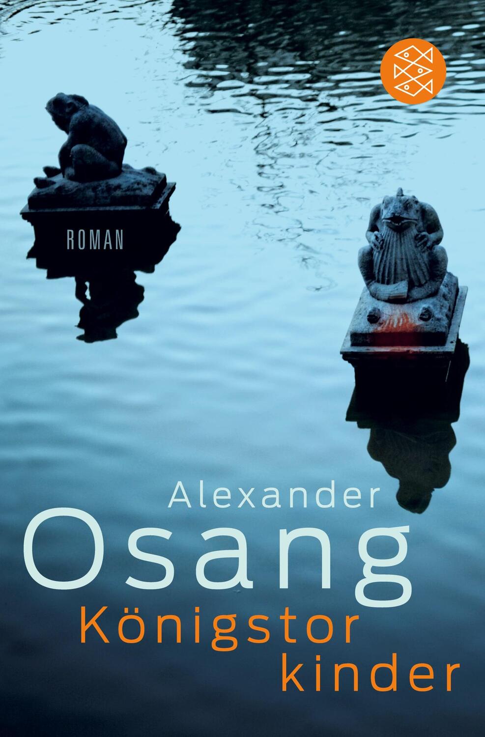 Cover: 9783596185467 | Königstorkinder | Roman | Alexander Osang | Taschenbuch | Paperback