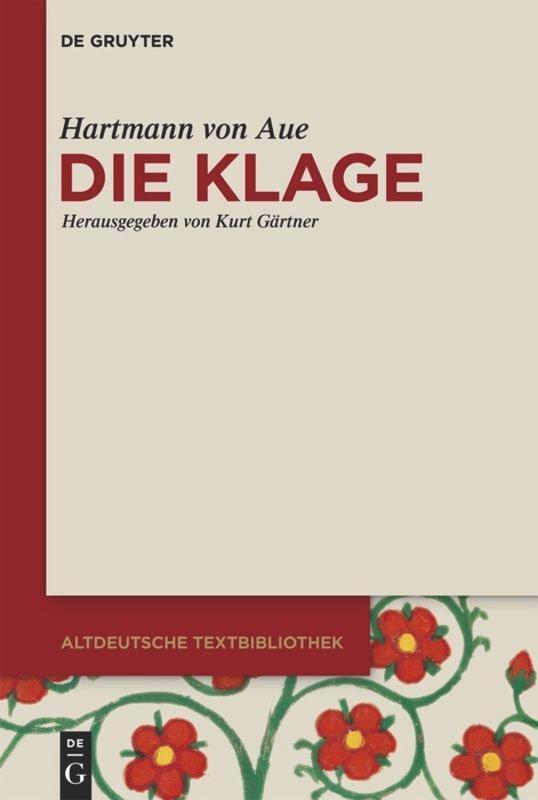 Cover: 9783110404302 | Die Klage | Hartmann von Aue | Taschenbuch | 2015 | De Gruyter