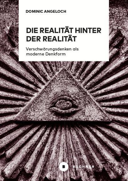 Cover: 9783963173523 | Die Realität hinter der Realität | Dominic Angeloch | Taschenbuch