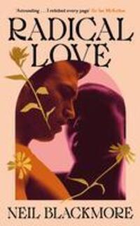 Cover: 9781529152074 | Radical Love | Neil Blackmore | Buch | Gebunden | Englisch | 2023