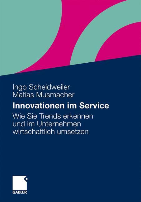 Cover: 9783834921093 | Innovationen im Service | Matias Musmacher (u. a.) | Taschenbuch