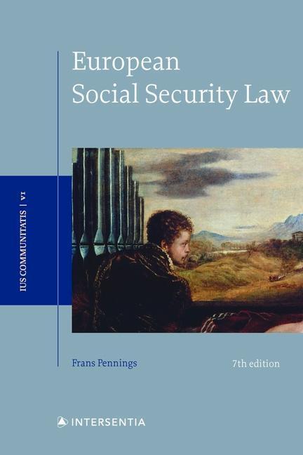 Cover: 9781780688169 | European Social Security Law, 7th edition | Frans Pennings | Buch