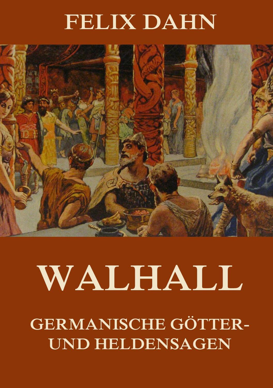 Cover: 9783849682453 | Walhall - Germanische Götter- und Heldensagen | Felix Dahn | Buch