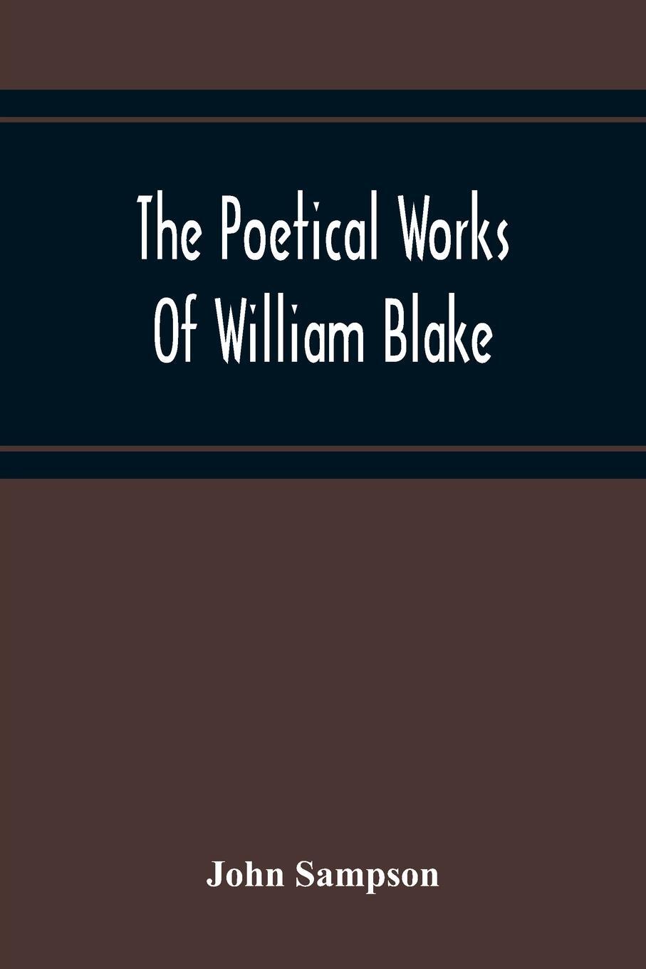 Cover: 9789354214530 | The Poetical Works Of William Blake; A New And Verbatim Text From...