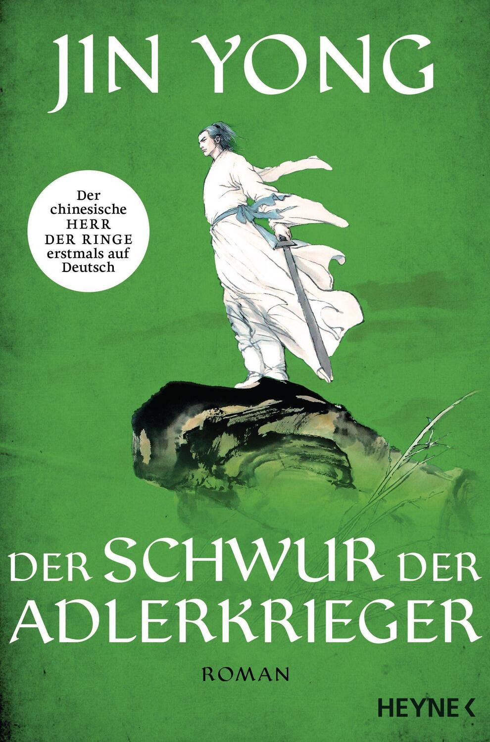 Cover: 9783453319929 | Der Schwur der Adlerkrieger | Roman | Jin Yong | Taschenbuch | 558 S.