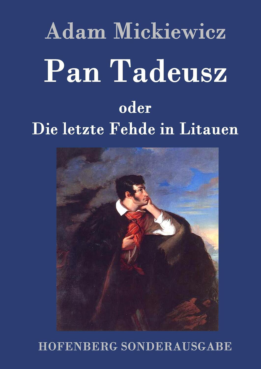 Cover: 9783843087674 | Pan Tadeusz oder Die letzte Fehde in Litauen | Adam Mickiewicz | Buch
